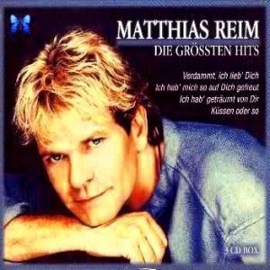 Matthias Reim Die Grössten Hits, 2001