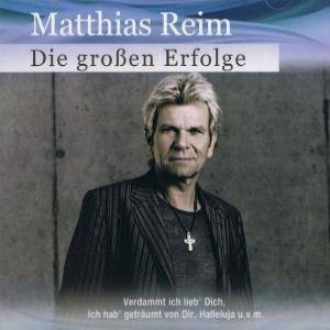 Album Matthias Reim - Die Großen Erfolge