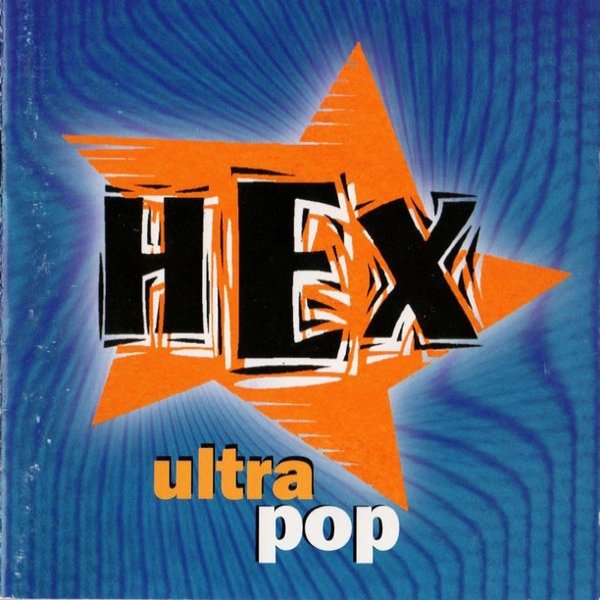 Album Ultrapop - Hex
