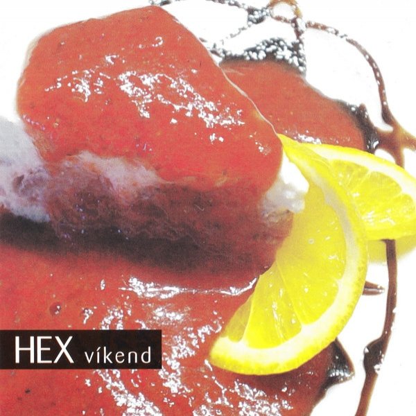 Album Hex - Víkend
