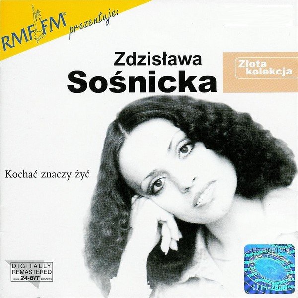 Album Zdzisława Sośnicka - Kochać Znaczy Żyć
