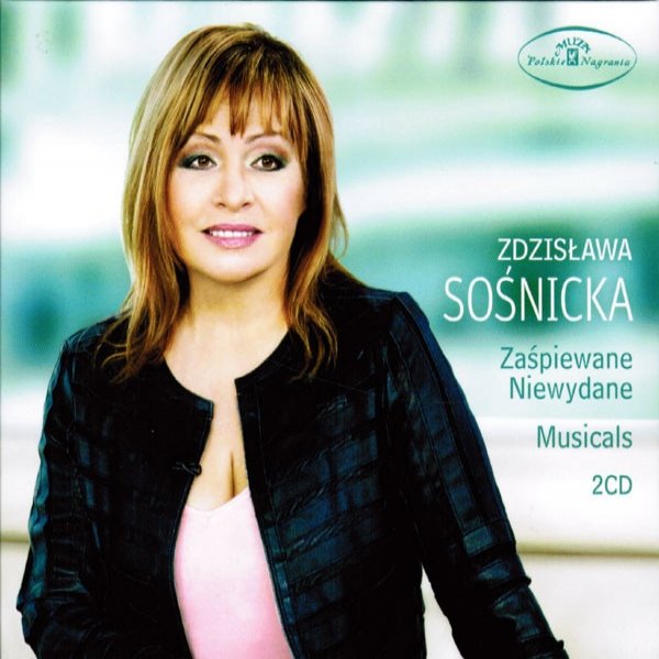 Zdzisława Sośnicka Zaśpiewane Niewydane / Musicals, 2014