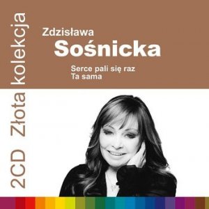 Album Zdzisława Sośnicka - Serce Pali Się Raz / Ta Sama
