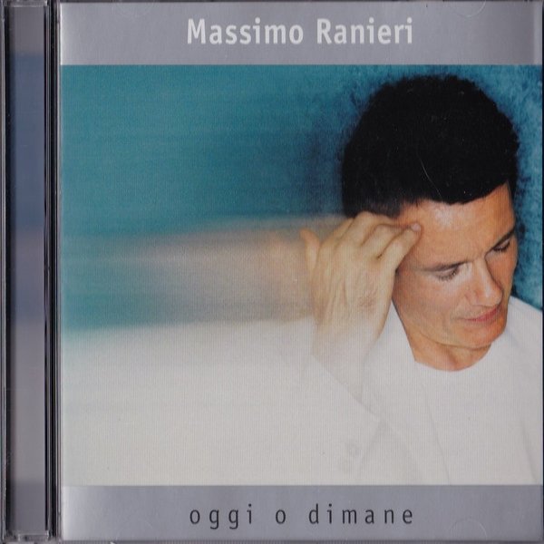 Album Massimo Ranieri - Oggi O Dimane