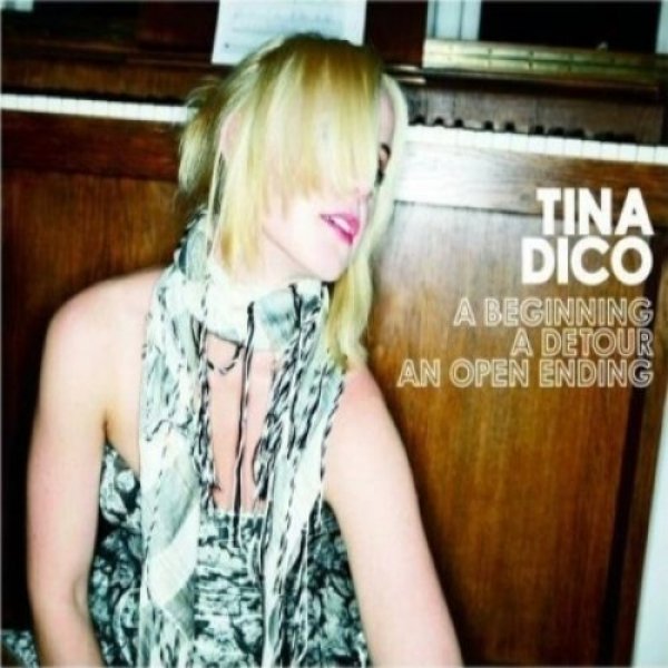 Album Tina Dico - A Beginning, A Detour, An Open Ending