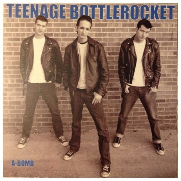 Album Teenage Bottlerocket - A-Bomb