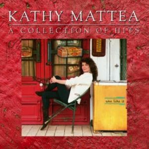 Kathy Mattea A Collection of Hits, 1990