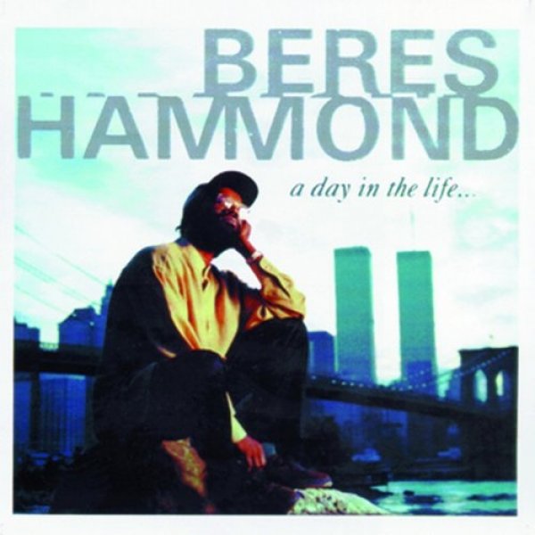 Album Beres Hammond - A Day in the Life