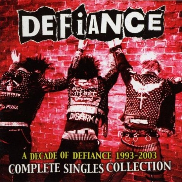 Album Defiance - A Decade Of Defiance 1993 - 2003