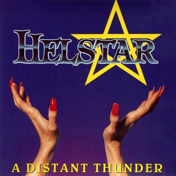 Helstar A Distant Thunder, 1988