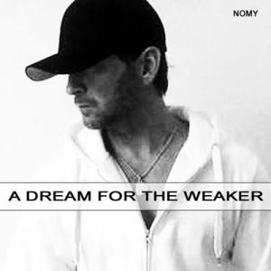 Album Nomy - A dream for the weaker