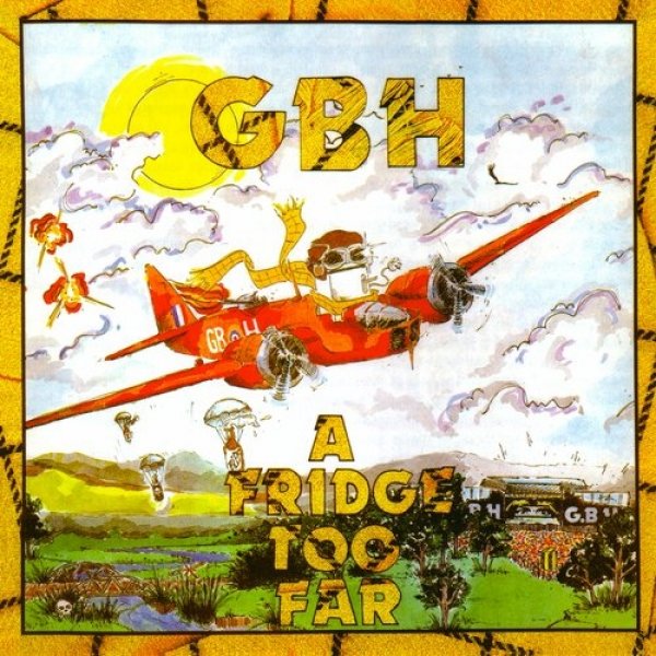 Album GBH - A Fridge Too Far