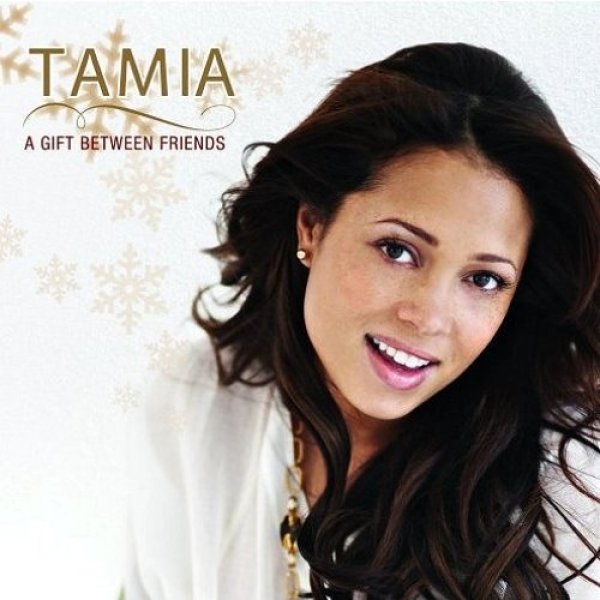 Tamia A Gift Between Friends, 2006