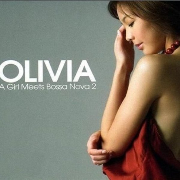 Album Olivia Ong - A Girl Meets Bossanova 2