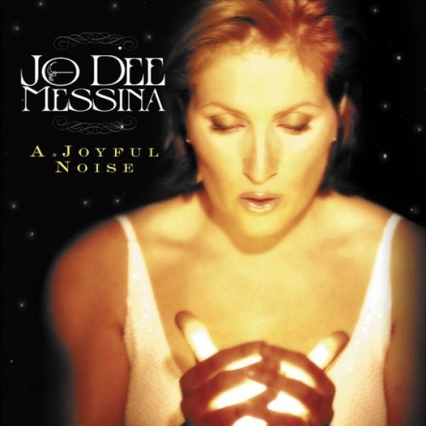 Album Jo Dee Messina - A Joyful Noise