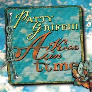 Album Patty Griffin - A Kiss in Time