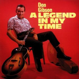Album Don Gibson - A Legend in My Time