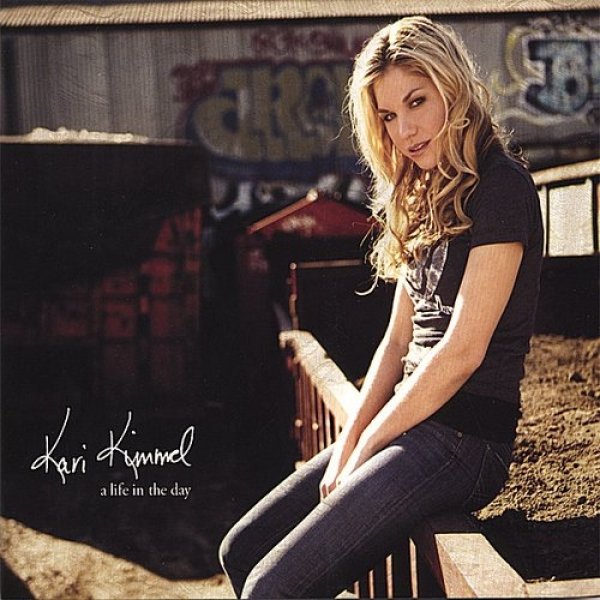 Album A Life in the Day - Kari Kimmel