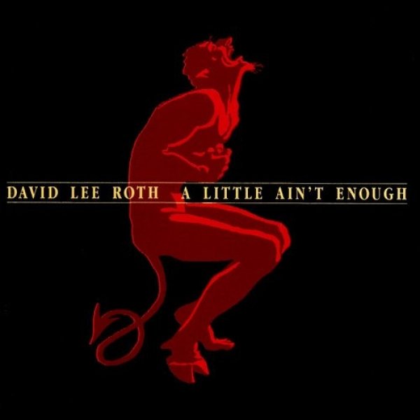 Album David Lee Roth - A Little Ain