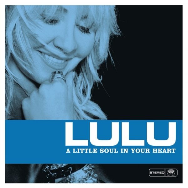 Album Lulu - A Little Soul in Your Heart