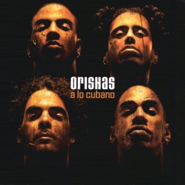 Album Orishas - A Lo Cubano