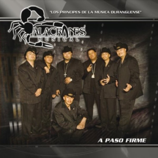 Album A Paso Firme - Alacranes Musical