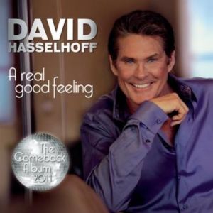 Album David Hasselhoff - A Real Good Feeling