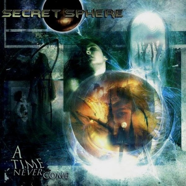 Album Secret Sphere - A Time Never Come