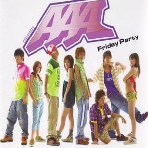Album Friday Party - AAA