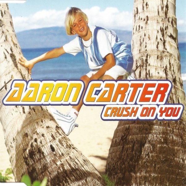 Album Aaron Carter - Crush on You