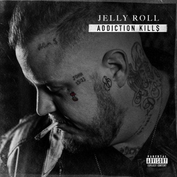 Album Jelly Roll - Addiction Kills