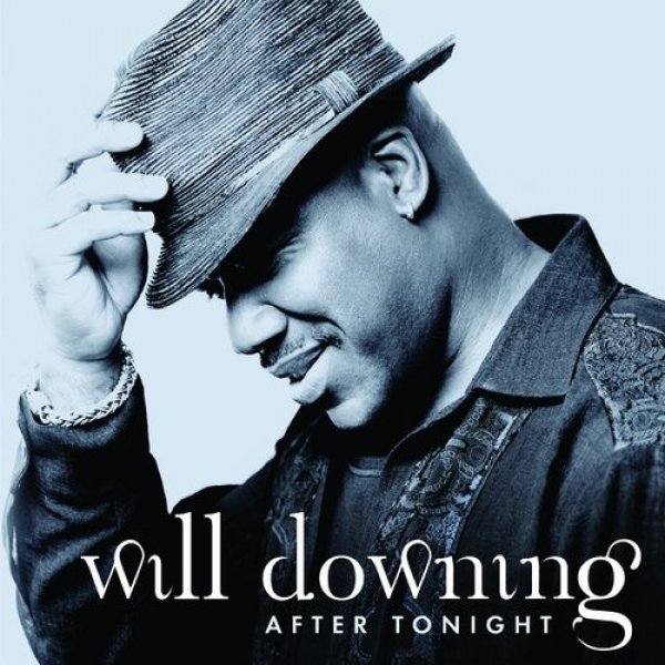 Album Will Downing - After Tonight