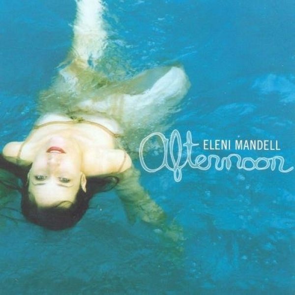 Album Eleni Mandell - Afternoon