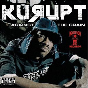 Album Kurupt - Against the Grain