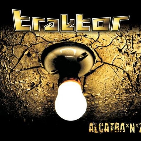 Album Alcatra’n’z - Traktor