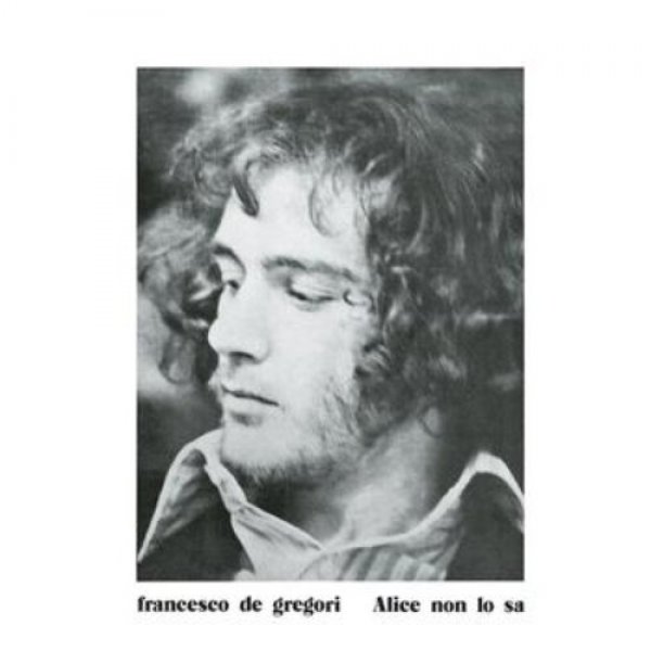 Album Francesco De Gregori - Alice non lo sa