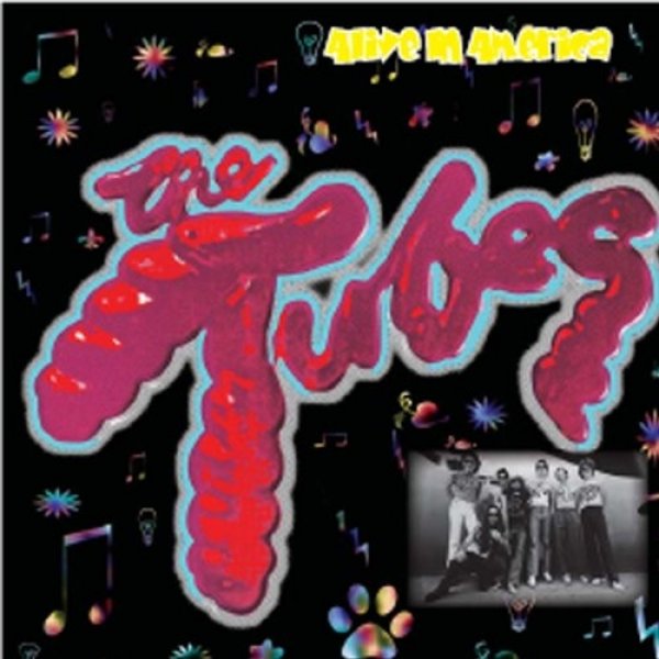 Album The Tubes - Alive in America