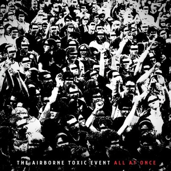 Album The Airborne Toxic Event - All at Once