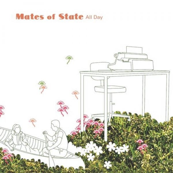 Mates of State All Day, 2004
