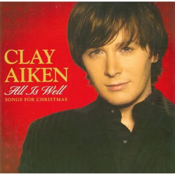 Clay Aiken All Is Well, 2006