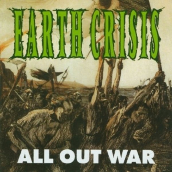 Album Earth Crisis - All Out War