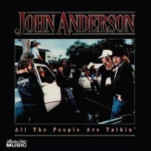 Album All the People are Talkin' - John Anderson