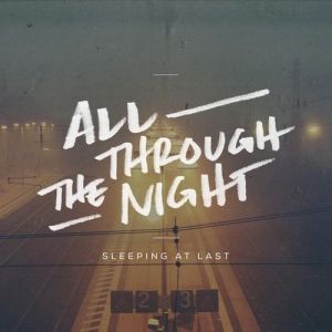 Album Sleeping at Last - All Through the Night