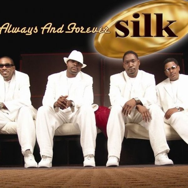 Album Silk - Always and Forever