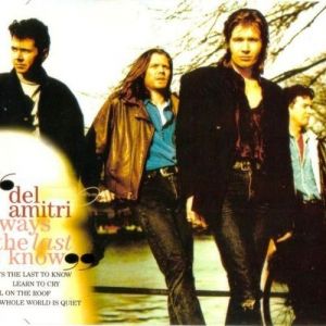 Del Amitri Always the Last to Know, 1992