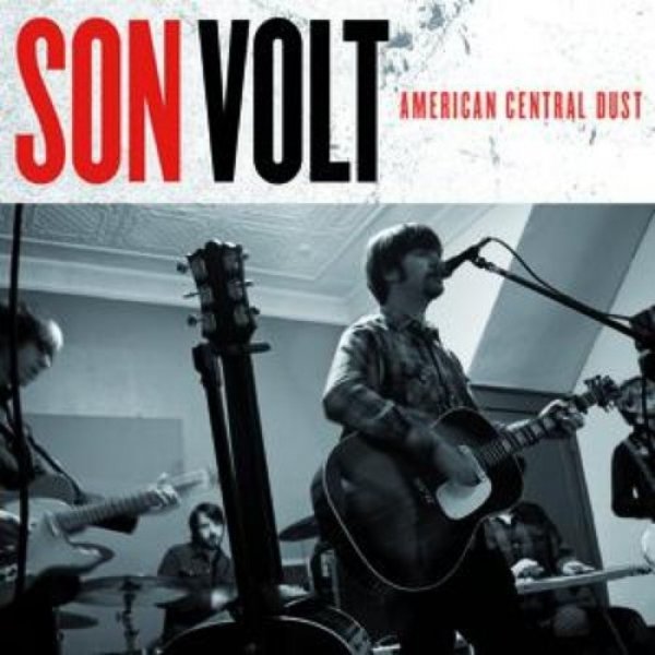 Album Son Volt - American Central Dust