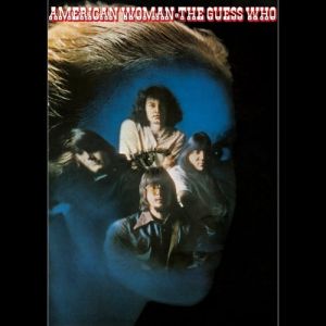 Album The Guess Who - American Woman
