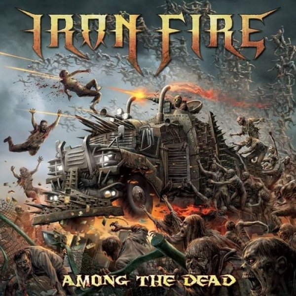 Album Iron Fire - Among the Dead