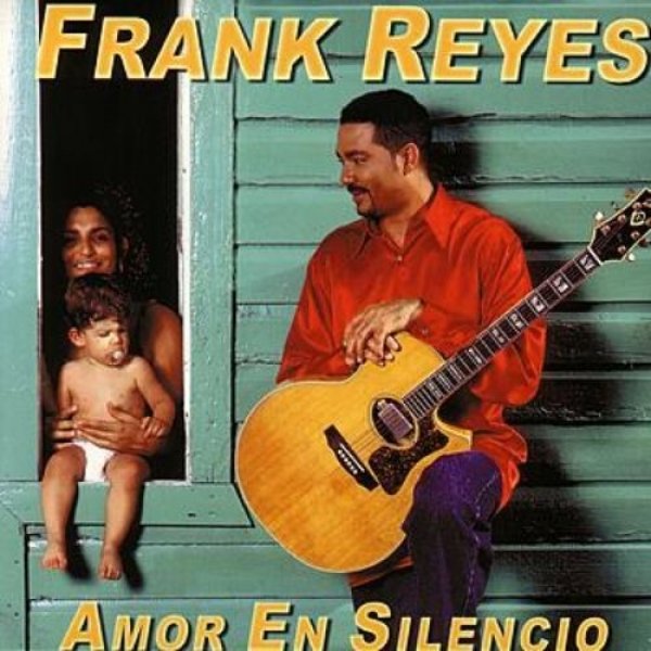 Album Frank Reyes -  Amor en Silencio