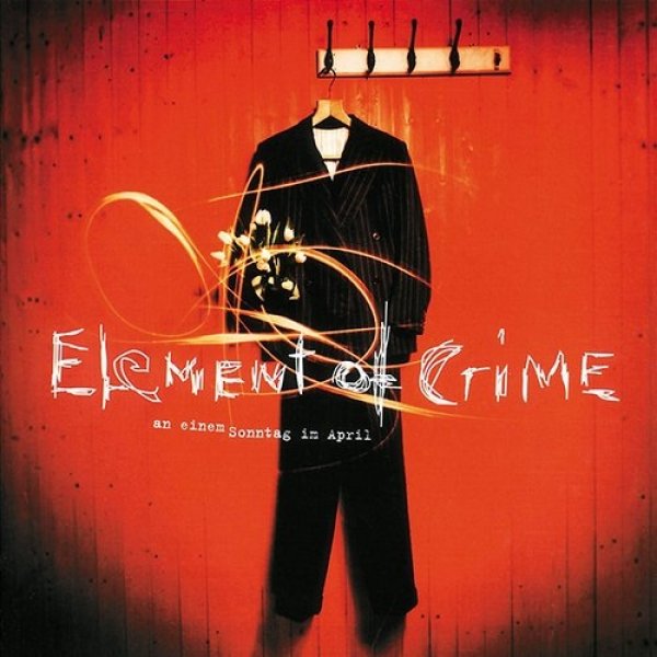 Album Element of Crime - An einem Sonntag im April
